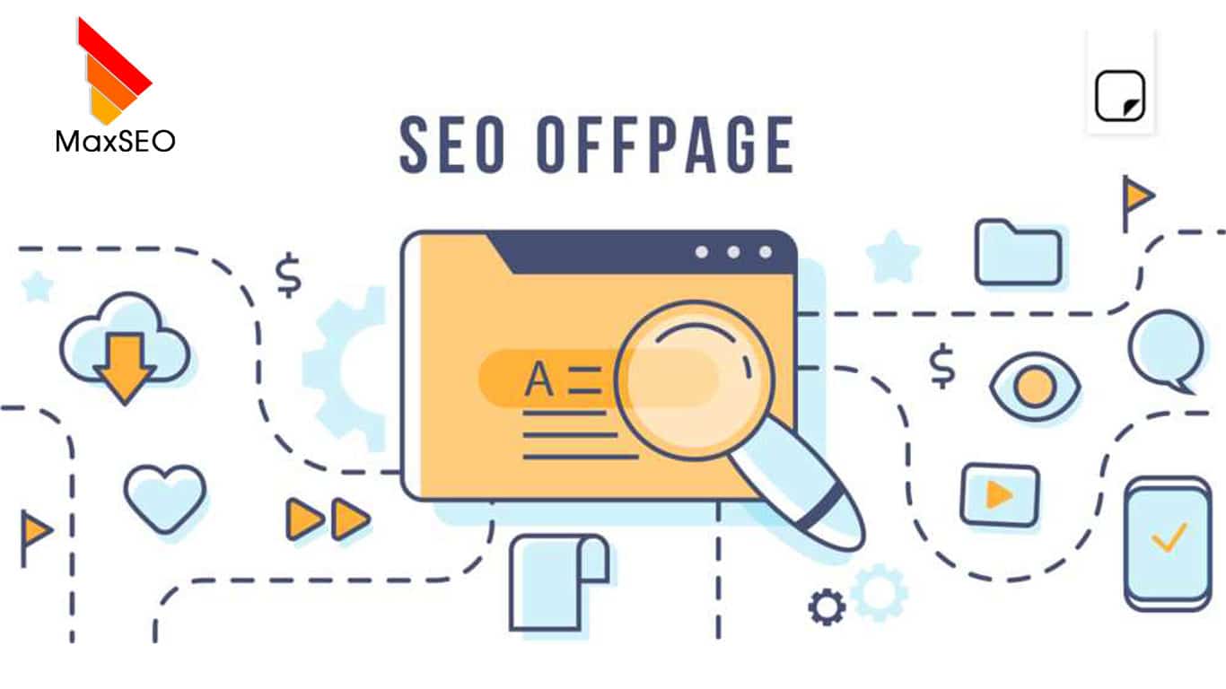 Seo Offpage là gì? Cách xây dựng Link Building chất lượng | MaxSEO